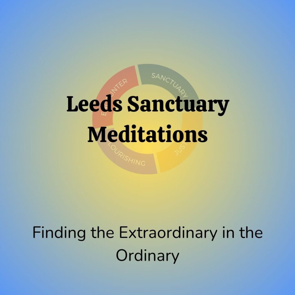 Tile reads "Leeds Sanctuary Meditations. Finding the Extraordinary in the Ordinary".